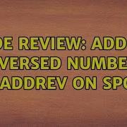 Code Review Adding Reversed Numbers ADDREV On SPOJ 3 Solutions