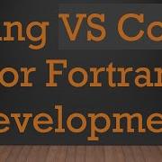 Using VS Code For Fortran Development