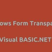 Windows Form Transparent Background In VB Net
