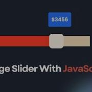 Custom Animated Range Slider HTML CSS And JavaScript