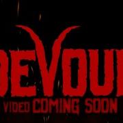 DEVOUR Video Trailer