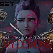 Multifandom My Demons Collab W ToonZilla200