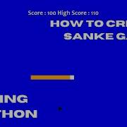 How To Create A Snake Game Using Python