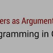 Passing Pointers To A Function Programming In C