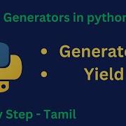 Python Generators In Tamil Master Efficient Iteration In Python With Real World Examples Py