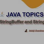 String StringBuilder And StringBuffer Classes Comparison Tutorial Java Topics