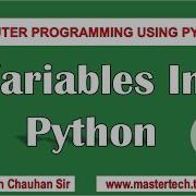 Variables In Python Lecture 4 Python Tutorial For Beginner S By Santosh Chauhan Sir