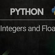 Python Tutorial For Beginners Integers And Floats Hindi