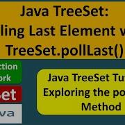 Java TreeSet Polling Last Element With TreeSet PollLast Java Collection Framework