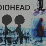 All Versions Let Down Radiohead