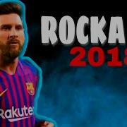 Lionel Messi Clean Bandit Rockabye Skills Goals 2019