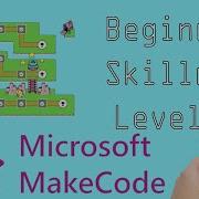 Microsoft Makecode Beginner Skill Map Level Three Part 1