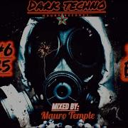 DARK TECHNO AT 142 BPM SET 6 2025 Using Only My Own Tracks Mauro Temple Underground Techno