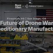 The Future Of Drone Warfare Expeditionary Manufacturing Firestorm Booz Allen