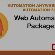 Web Automation Package In AutomationAnywhereA2019 Automation360 WebAutomationPackage JSScript