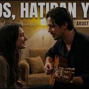 Hatıran Yeter Akustik Cover Ayros Duygusal Aşk Şarkısı Canlı Performans