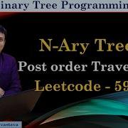 Postorder Traversal Of N Ary Tree LeetCode 590 Easy Explanation Code