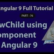 ViewChild Using Component In Angular 9 Angular 9 Full Tutorial In Hindi