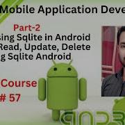 Tutorial 57 Part 2 CRUD Using Sqlite In Android Create Read Update Delete Using Sqlite Android