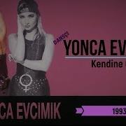 Yonca Evcimik Kendine Gel Full Albüm 90 Lar