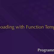 Overloading With Function Templates
