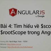 AngularJS Căn Bản Bài 4 Biến Scope Và RootScope