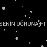 UZİ SENİN UĞRUNA FT MAVİ KÜFÜRSÜZ