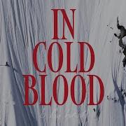 IN COLD BLOOD By Heart An Intimate Freeride Film W Victor De Le Rue