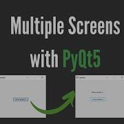 Multiple Screens In PyQt5 Switch Screens Without Opening A New Window