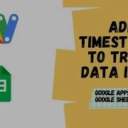 Add Timestamps To Google Sheets Using The OnEdit Function In Google Apps Script Aryan Irani