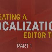Building A Localization Tool In Unity Part 1