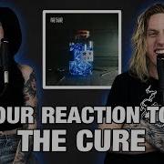Wyatt And Lindsay React The Cure By Wake Up Hate