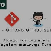 Django MALAYALAM TUTORIAL 30 GIT GITHUB SETUP Python Web Framework