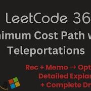 Minimum Cost Path With Teleportations LeetCode 3651 DP Optimization Explained