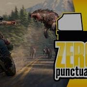 Days Gone Zero Punctuation