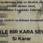 BÖYLE BİR KARA SEVDA NE ÇIKAR BAHTIMIZA Si Karar ALTYAPI KARAOKE Altyapı Karaoke Zekimüren