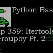 Python Basics Itertools Groupby Method Pt 2