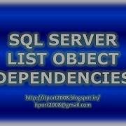 List Object Dependencies Using SQL Referencing Entity