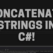 How To Concatenate Strings In C With The String Concat Method C Tutorial