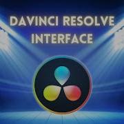 Davinci Resolve 17 Beginner Interface Tutorial Part 1