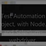 Test Automation With Node Js And Selenium Webdriver