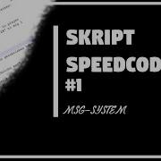 Skript SpeedCode 1 MSG System