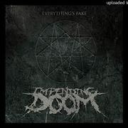 Impending Doom Everything S Fake