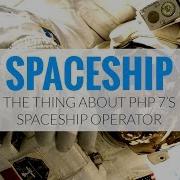 The Thing About PHP 7 S Spaceship Operator