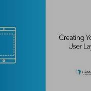 How To Create A Layout Using FileMaker