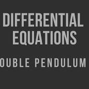 Double Pendulum Part 1 Derivation Of Lagrangian