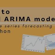 How To Build ARIMA Models In Python For Time Series Forecasting