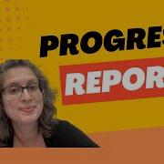 Progress Reports