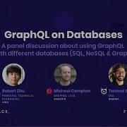GraphQL On Databases Panel Discussion