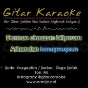 Vazgeçtim Gitar Karaoke Özge Şafak 5 Ayrı Ton